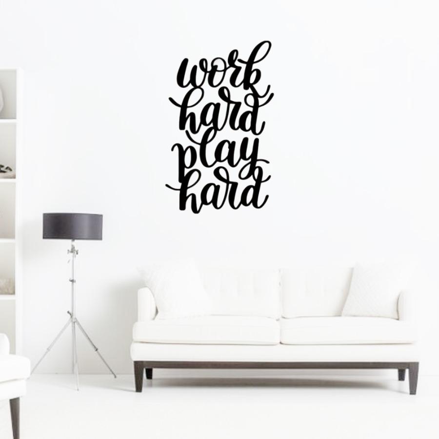 Work Hard Play Hard Metal Decor | Bold Motivation Quote